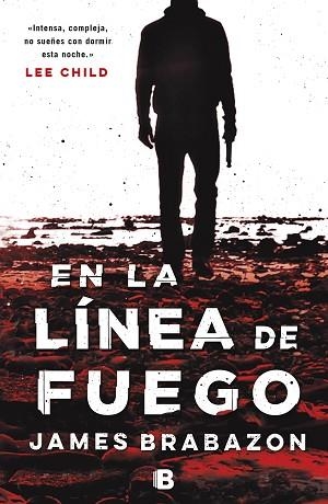 EN LA LÍNEA DE FUEGO | 9788466666053 | BRABAZON, JAMES | Llibres Parcir | Llibreria Parcir | Llibreria online de Manresa | Comprar llibres en català i castellà online
