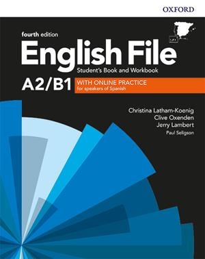ENGLISH FILE 4TH EDITION A2/B1. STUDENT'S BOOK AND WORKBOOK WITH KEY PACK | 9780194058124 | LATHAM-KOENIG, CHRISTINA/OXENDEN, CLIVE/LAMBERT, JERRY/SELIGSON, PAUL | Llibres Parcir | Librería Parcir | Librería online de Manresa | Comprar libros en catalán y castellano online