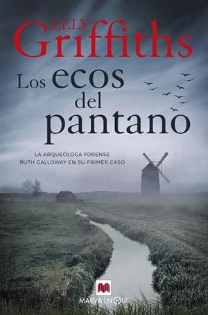 LOS ECOS DEL PANTANO | 9788417708221 | GRIFFITHS, ELLY | Llibres Parcir | Librería Parcir | Librería online de Manresa | Comprar libros en catalán y castellano online