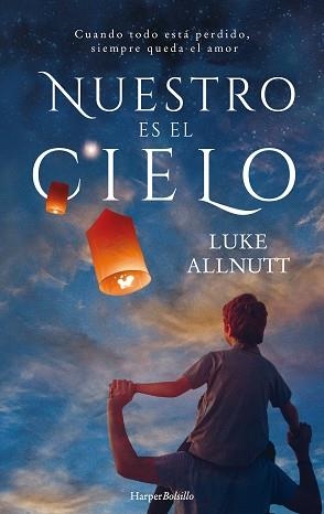 NUESTRO ES EL CIELO | 9788417216535 | ALLNUTT, LUKE | Llibres Parcir | Llibreria Parcir | Llibreria online de Manresa | Comprar llibres en català i castellà online
