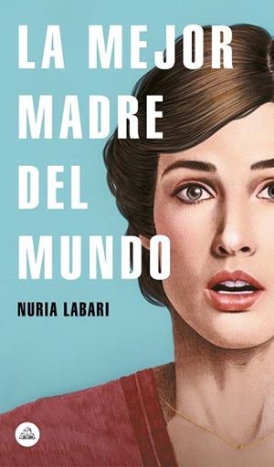LA MEJOR MADRE DEL MUNDO | 9788439734970 | LABARI, NURIA | Llibres Parcir | Llibreria Parcir | Llibreria online de Manresa | Comprar llibres en català i castellà online