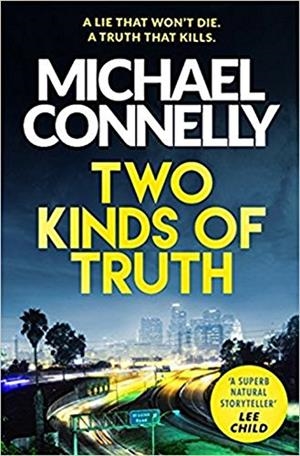 TWO KINDS OF TRUTH | 9781409147589 | CONNELLY MICHAE | Llibres Parcir | Librería Parcir | Librería online de Manresa | Comprar libros en catalán y castellano online