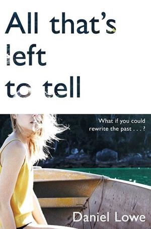 ALL THAT S LEFT TO TELL | 9781509810574 | LOWE  DANIEL | Llibres Parcir | Llibreria Parcir | Llibreria online de Manresa | Comprar llibres en català i castellà online