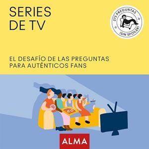 SERIES DE TV. EL DESAFÍO DE LAS PREGUNTAS PARA AUTÉNTICOS FANS | 9788417430672 | DE LA TORRE, TONI | Llibres Parcir | Llibreria Parcir | Llibreria online de Manresa | Comprar llibres en català i castellà online