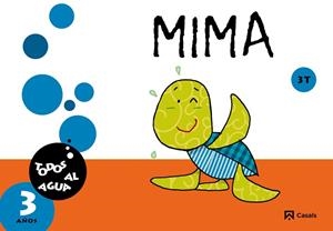 MIMA 3 AÑOS. 3ER TRIMESTRE. TODOS AL AGUA | 9788421853696 | GASSÓ GIMENO, ANNA | Llibres Parcir | Llibreria Parcir | Llibreria online de Manresa | Comprar llibres en català i castellà online