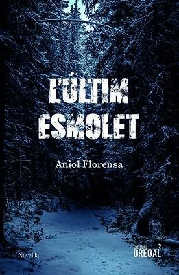 L'ÚLTIM ESMOLET | 9788417660406 | FLORENSA TORT, ANIOL | Llibres Parcir | Llibreria Parcir | Llibreria online de Manresa | Comprar llibres en català i castellà online