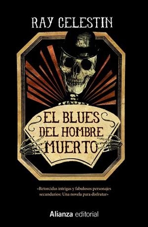 EL BLUES DEL HOMBRE MUERTO | 9788491815853 | CELESTIN, RAY | Llibres Parcir | Llibreria Parcir | Llibreria online de Manresa | Comprar llibres en català i castellà online
