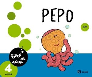 PEPO 4 AÑOS. 3ER TRIMESTRE. TODOS AL AGUA | 9788421853771 | GASSÓ GIMENO, ANNA | Llibres Parcir | Llibreria Parcir | Llibreria online de Manresa | Comprar llibres en català i castellà online