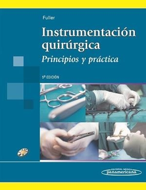 FULLER:INSTRUMENTACI?N QUIR?RGICA 5ED(R) | 9789500695534 | KOTCHER FULLER, JOANNA | Llibres Parcir | Llibreria Parcir | Llibreria online de Manresa | Comprar llibres en català i castellà online