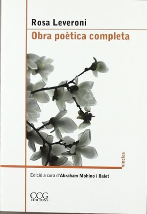 OBRA POÈTICA COMPLETA | 9788492718610 | LEVERONI, ROSA  / MOHINO I BALET, ABRAHAM ED. LIT. | Llibres Parcir | Llibreria Parcir | Llibreria online de Manresa | Comprar llibres en català i castellà online