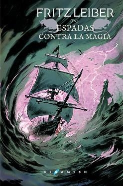 ESPADAS CONTRA LA MAGIA | 9788417507176 | LEIBER, FRITZ | Llibres Parcir | Llibreria Parcir | Llibreria online de Manresa | Comprar llibres en català i castellà online