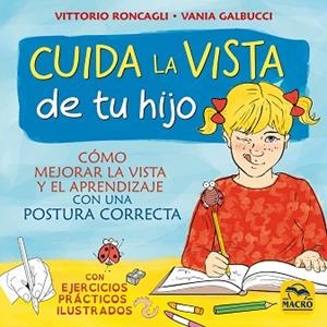 CUIDA LA VISTA DE TU HIJO | 9788417080471 | RONCAGLI, VITTORIO/GALBUCCI, VANIA | Llibres Parcir | Llibreria Parcir | Llibreria online de Manresa | Comprar llibres en català i castellà online