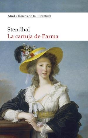 LA CARTUJA DE PARMA | 9788446047445 | STENDHAL, HENRI BEYLE | Llibres Parcir | Llibreria Parcir | Llibreria online de Manresa | Comprar llibres en català i castellà online