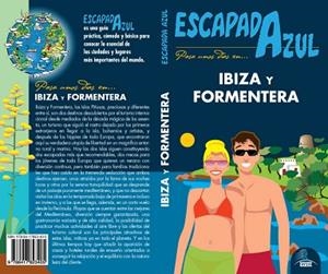 IBIZA Y FORMENTERA ESCAPADA | 9788417823405 | INGELMO, ANGEL/MAZARRASA, LUIS/GÓNZALEZ, IGNACIO/MORA, GERADO | Llibres Parcir | Llibreria Parcir | Llibreria online de Manresa | Comprar llibres en català i castellà online