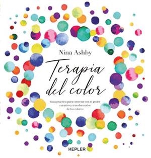 TERAPIA DEL COLOR | 9788416344390 | ASHBY, NINA | Llibres Parcir | Llibreria Parcir | Llibreria online de Manresa | Comprar llibres en català i castellà online