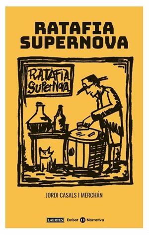 RATAFIA SUPERNOVA | 9788416783731 | CASALS I MERCHÁN, JORDI | Llibres Parcir | Llibreria Parcir | Llibreria online de Manresa | Comprar llibres en català i castellà online