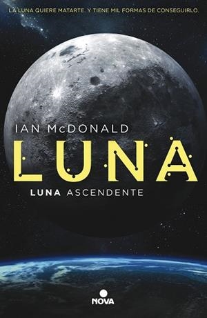 LUNA ASCENDENTE (TRILOGÍA LUNA 3) | 9788417347246 | MCDONALD, IAN | Llibres Parcir | Llibreria Parcir | Llibreria online de Manresa | Comprar llibres en català i castellà online