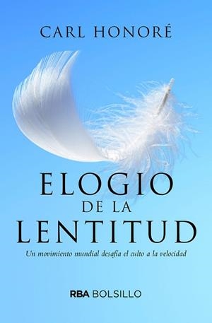 ELOGIO A LA LENTITUD (BOLSILLO) | 9788492966868 | HONORÉ CARL | Llibres Parcir | Llibreria Parcir | Llibreria online de Manresa | Comprar llibres en català i castellà online