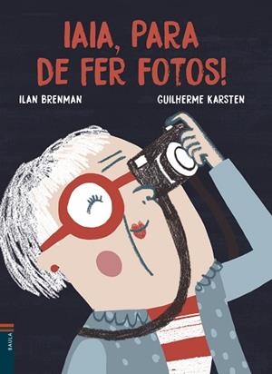 IAIA, PARA DE FER FOTOS! | 9788447935772 | BRENMAN, ILAN | Llibres Parcir | Llibreria Parcir | Llibreria online de Manresa | Comprar llibres en català i castellà online