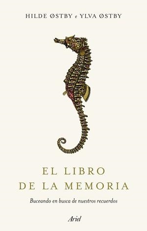 EL LIBRO DE LA MEMORIA | 9788434429796 | ØSTBY, HILDE / ØSTBY, YLVA | Llibres Parcir | Llibreria Parcir | Llibreria online de Manresa | Comprar llibres en català i castellà online