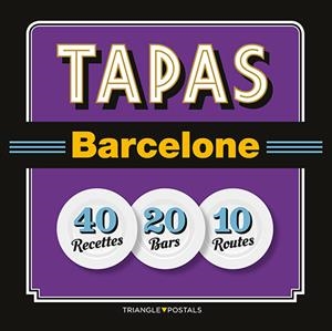 TAPAS BARCELONE | 9788484785972 | BARRIL CUIXART, JOAN/LIZ RODRÍGUEZ, JOSEP/GARCIA JOSE, JORDI | Llibres Parcir | Librería Parcir | Librería online de Manresa | Comprar libros en catalán y castellano online