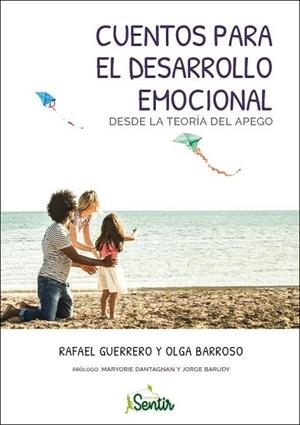 CUENTOS PARA EL DESARROLLO EMOCIONAL DESDE LA TEORÍA DEL APEGO | 9788426727442 | BARROSO, OLGA/GUERRERO, RAFAEL | Llibres Parcir | Llibreria Parcir | Llibreria online de Manresa | Comprar llibres en català i castellà online