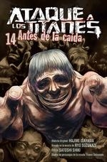 ATAQUE A LOS TITANES:
ANTES DE LA CAÍDA 14 | 9788467936209 | ISAYAMA, SUZUKAZE, SHIBAMOTO, SHIKI | Llibres Parcir | Llibreria Parcir | Llibreria online de Manresa | Comprar llibres en català i castellà online