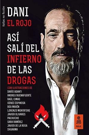 ASÍ SALÍ DEL INFIERNO DE LAS DROGAS | 9788416523924 | EL ROJO, DANI | Llibres Parcir | Llibreria Parcir | Llibreria online de Manresa | Comprar llibres en català i castellà online