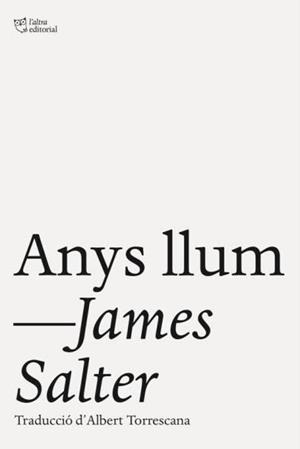 ANYS LLUM | 9788494782909 | SALTER, JAMES | Llibres Parcir | Llibreria Parcir | Llibreria online de Manresa | Comprar llibres en català i castellà online