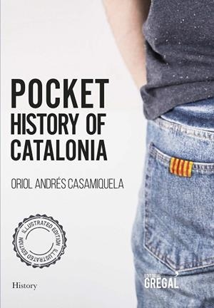 POCKET HISTORY OF CATALONIA | 9788417660635 | ANDRÉS CASAMIQUELA, ORIOL | Llibres Parcir | Librería Parcir | Librería online de Manresa | Comprar libros en catalán y castellano online