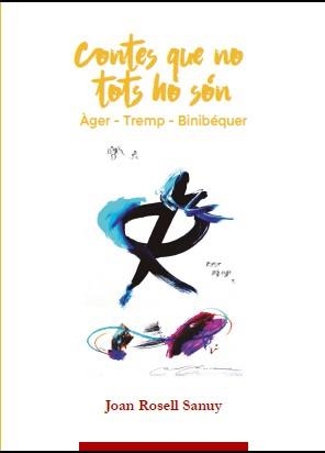 CONTES QUE NO TOTS HO SON | 9788494911972 | ROSELL, JOAN | Llibres Parcir | Llibreria Parcir | Llibreria online de Manresa | Comprar llibres en català i castellà online