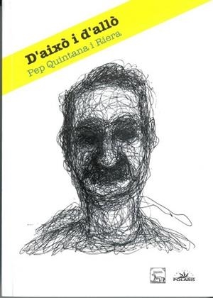 D'AIXO I D'ALLO | 9788494911965 | QUINTANA, PEP | Llibres Parcir | Llibreria Parcir | Llibreria online de Manresa | Comprar llibres en català i castellà online
