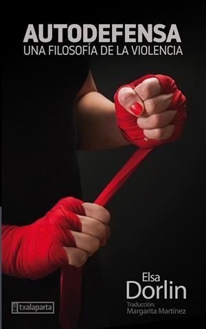AUTODEFENSA | 9788417065720 | DORLIN, ELSA | Llibres Parcir | Llibreria Parcir | Llibreria online de Manresa | Comprar llibres en català i castellà online