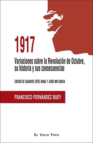 1917 | 9788416995226 | FERNÁNDEZ BUEY, FRANCISCO | Llibres Parcir | Librería Parcir | Librería online de Manresa | Comprar libros en catalán y castellano online