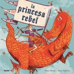 LA PRINCESA REBEL (2019) | 9788417757267 | KEMP, ANNA | Llibres Parcir | Llibreria Parcir | Llibreria online de Manresa | Comprar llibres en català i castellà online