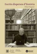 ESCRITS DISPERSOS D'HISTÒRIA | 9788499654171 | RAGUER I SUÑER, HILARI | Llibres Parcir | Llibreria Parcir | Llibreria online de Manresa | Comprar llibres en català i castellà online