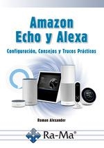 AMAZON ECHO Y ALEXA | 9788499648477 | GÓMEZ, ALEJANDRO | Llibres Parcir | Librería Parcir | Librería online de Manresa | Comprar libros en catalán y castellano online