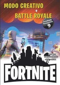FORTNITE MODO CREATIVO + BATTLE ROYALE | 9788499648392 | NAVARRO IZQUIERDO, FERNANDO/NAVARRO PULIDO, FERNANDO | Llibres Parcir | Librería Parcir | Librería online de Manresa | Comprar libros en catalán y castellano online