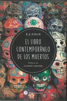 EL LIBRO CONTEMPORÁNEO DE LOS MUERTOS | 9788416145652 | GOLD E.J. | Llibres Parcir | Llibreria Parcir | Llibreria online de Manresa | Comprar llibres en català i castellà online