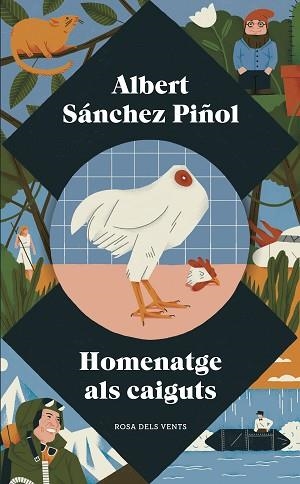 HOMENATGE ALS CAIGUTS | 9788417627034 | SÁNCHEZ PIÑOL, ALBERT | Llibres Parcir | Llibreria Parcir | Llibreria online de Manresa | Comprar llibres en català i castellà online