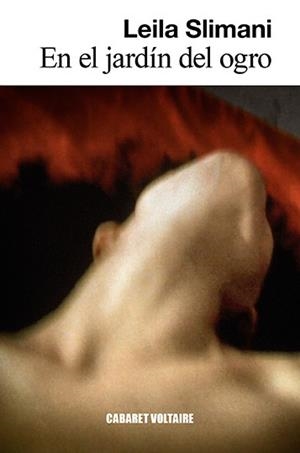 EN EL JARDÍN DEL OGRO | 9788494941429 | SLIMANI, LEILA | Llibres Parcir | Librería Parcir | Librería online de Manresa | Comprar libros en catalán y castellano online