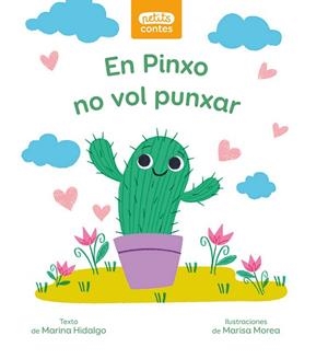 EN PINXO NO VOL PUNXAR | 9788466146326 | HIDALGO ROVIRA, MARINA | Llibres Parcir | Librería Parcir | Librería online de Manresa | Comprar libros en catalán y castellano online