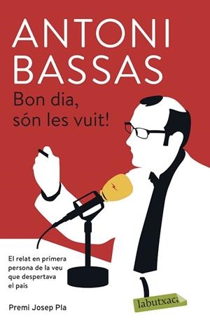 BON DIA, SÓN LES VUIT! | 9788417420826 | BASSAS, ANTONI | Llibres Parcir | Llibreria Parcir | Llibreria online de Manresa | Comprar llibres en català i castellà online