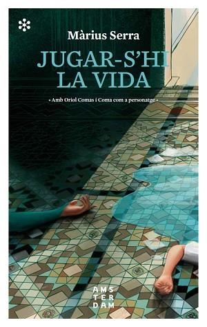 JUGAR-S'HI LA VIDA | 9788417918071 | SERRA I ROIG, MÀRIUS | Llibres Parcir | Llibreria Parcir | Llibreria online de Manresa | Comprar llibres en català i castellà online