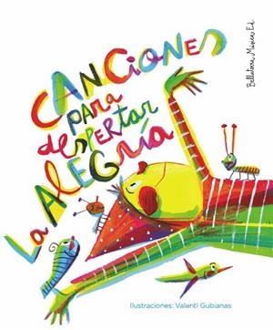 CANCIONES PARA DESPERTAR LA ALEGRÍA | 9788412056501 | PONCE RIBAS, ÀNGELS | Llibres Parcir | Librería Parcir | Librería online de Manresa | Comprar libros en catalán y castellano online