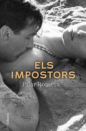 ELS IMPOSTORS | 9788466425513 | ROMERA, PILAR | Llibres Parcir | Llibreria Parcir | Llibreria online de Manresa | Comprar llibres en català i castellà online