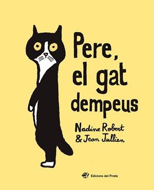 PERE, EL GAT DEMPEUS | 9788417207168 | ROBERT, NADINE | Llibres Parcir | Llibreria Parcir | Llibreria online de Manresa | Comprar llibres en català i castellà online
