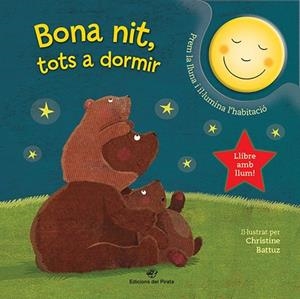 BONA NIT, TOTS A DORMIR | 9788417207212 | PARADIS, ANNE | Llibres Parcir | Librería Parcir | Librería online de Manresa | Comprar libros en catalán y castellano online