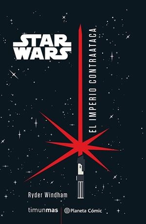 STAR WARS EL IMPERIO CONTRAATACA (NOVELA) | 9788491737506 | WINDHAM, RYDER | Llibres Parcir | Llibreria Parcir | Llibreria online de Manresa | Comprar llibres en català i castellà online