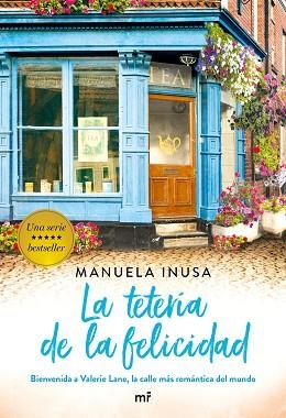 SERIE VALERIE LANE. LA TETERÍA DE LA FELICIDAD. | 9788427046283 | INUSA, MANUELA | Llibres Parcir | Llibreria Parcir | Llibreria online de Manresa | Comprar llibres en català i castellà online
